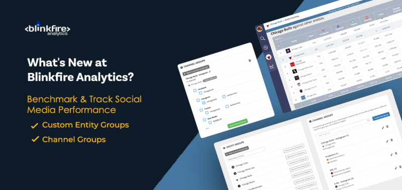 What’s New at Blinkfire Analytics: Custom Entity Groups & Channel Groups