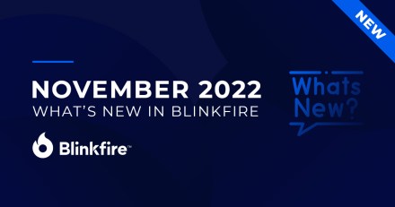 What’s New in Blinkfire: November 2022